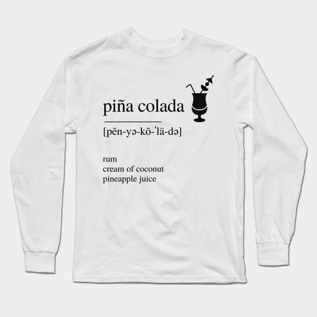 Piña Colada cocktail Long Sleeve T-Shirt by LushLife